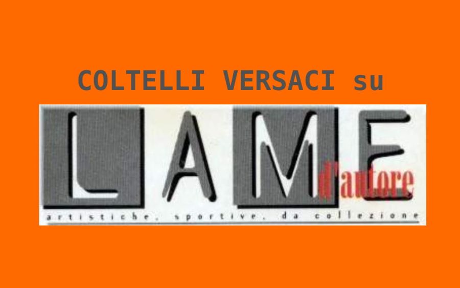 Coltelli Versaci su Lame d'autore